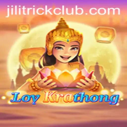 Discover the Excitement of LoyKrathong: Unveiling the Game and JILITRICK