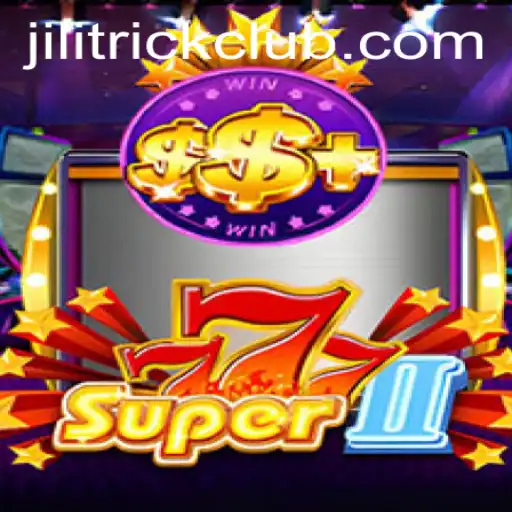 Exploring the World of Super777II: JILITRICK's Latest Gaming Sensation